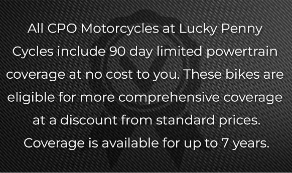 CPO Motorcycles at Lucky Penny Cycles